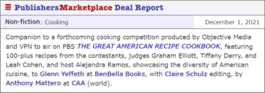 Companion to a forthcoming cooking competition produced by Objective Media and VPN to air on PBS THE GREAT AMERICAN RECIPE COOKBOOK, featuring 100-plus recipes from the contestants, judges Graham Elliott, Tiffany Derry, and Leah Cohen, and host Alejandra Ramos, showcasing the diversity of American cuisine, to Glenn Yeffeth at BenBella Books, with Claire Schulz editing, by Anthony Mattero at CAA (world).